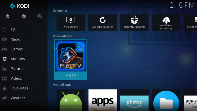 Return back to the home screen of Kodi and hover over Add-ons. Then select METV.