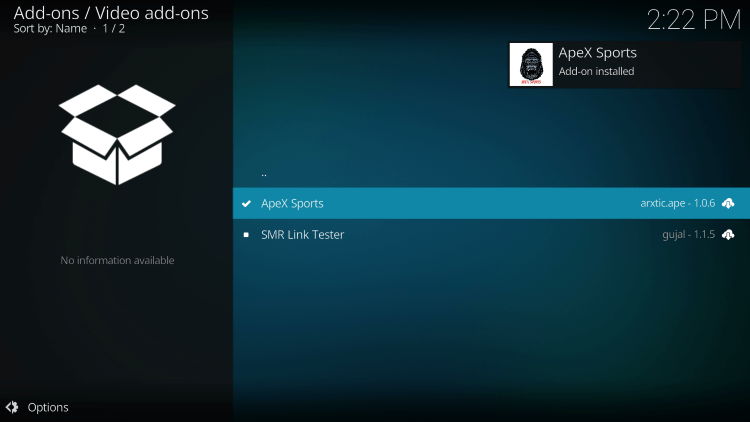 Wait a minute or two for the Apex Sports Add-on installed message to appear.