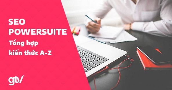 seo powersuite là gì